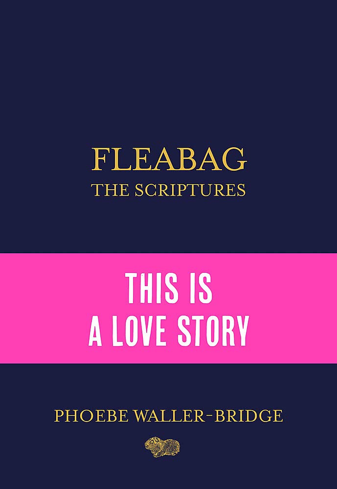 Buy FLEABAG: THE SCRIPTURES: The Sunday Times Bestseller — BookShops.in