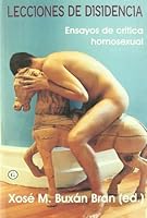 Lecciones de disidencia: Ensayos de crítica homosexual 8488052154 Book Cover