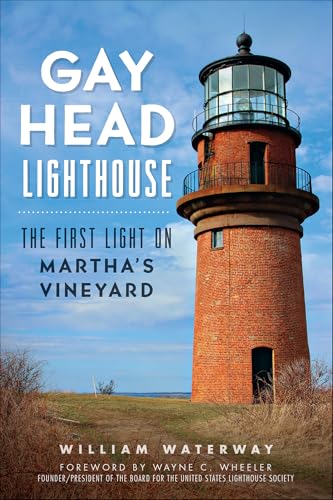 Gay Head Lighthouse (By: William Waterway,Wayne C. Wheeler,Timothy Harrison)