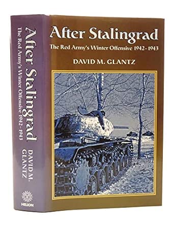 After Stalingrad: The Red Army's Winter Offensive, 1942-1943 First Edition book cover