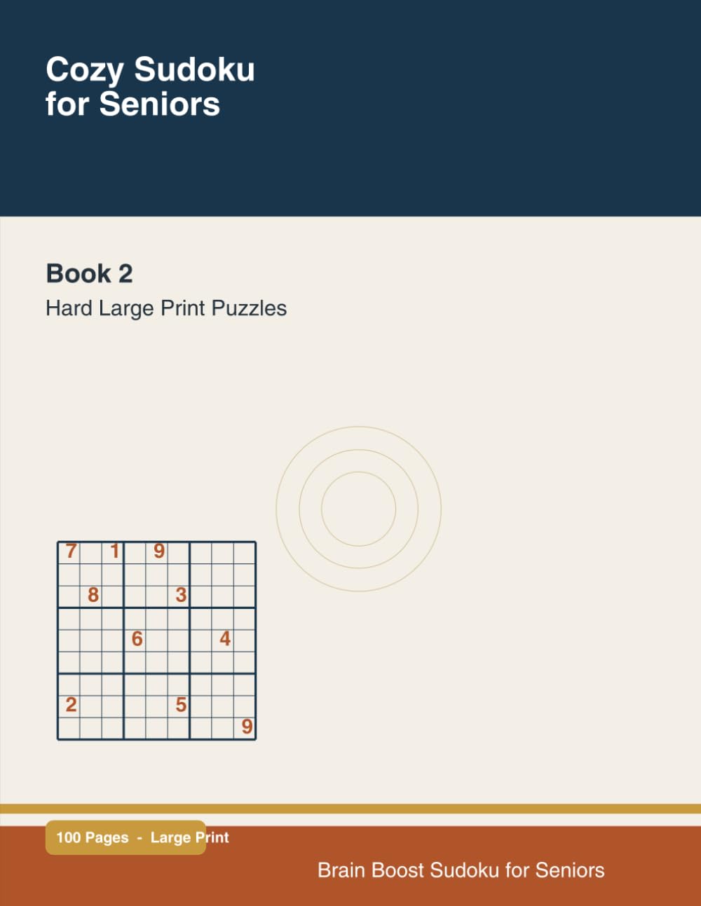 Cozy Sudoku for Seniors: 92 Bold & Easy Large Print Puzzles for Relaxation, Brain Training and Stress Relief