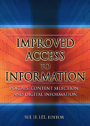 Improved Access to Information: Portals, Content Selection, and Digital Information book cover