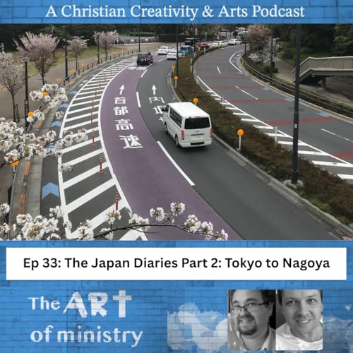 Show 33 - The Japan Diaries 2/5: Tokyo to Nagoya