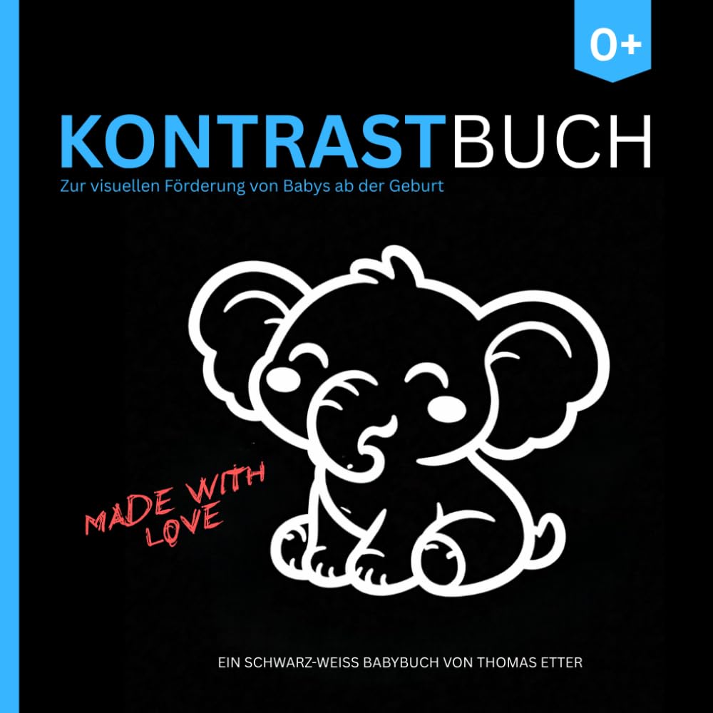 Kontrastbuch für Babys - visuelle Förderung von Babys Babybuch ab 0 Monaten schwarz-weiss Bilder für Neugeborene