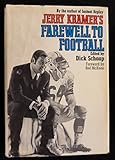 Jerry Kramer's farewell to football (A Maddick Manuscripts book)