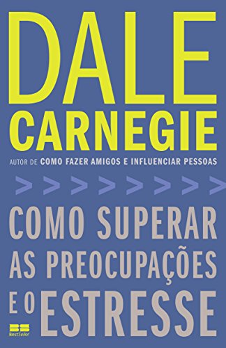 Como superar as preocupações e o estresse