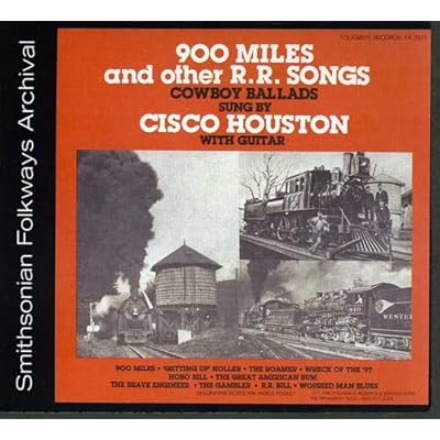 900 Miles and Other R.R. Songs