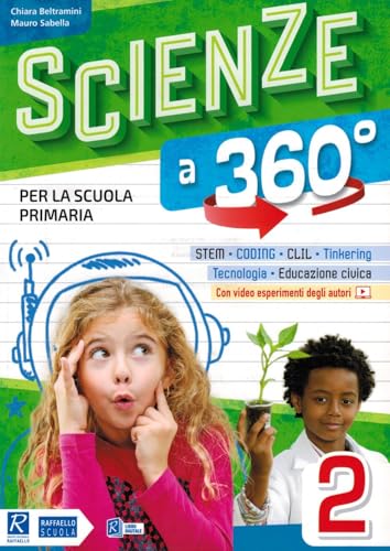 9788847238695 Scienze a 360°. Per la Scuola elementare. Con e-book. Con espansione online (Vol. 2)