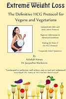 Extreme Weight Loss: The Definitive HCG Protocol for Vegans and Vegetarians. 0984751157 Book Cover