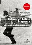 poitiers sud  L\'America Latina in guerra. I militari al potere nelle dittature del Cono Sud degli anni Sessanta-Ottanta