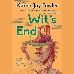 Wit's End Audiolibro Por Karen Joy Fowler arte de portada