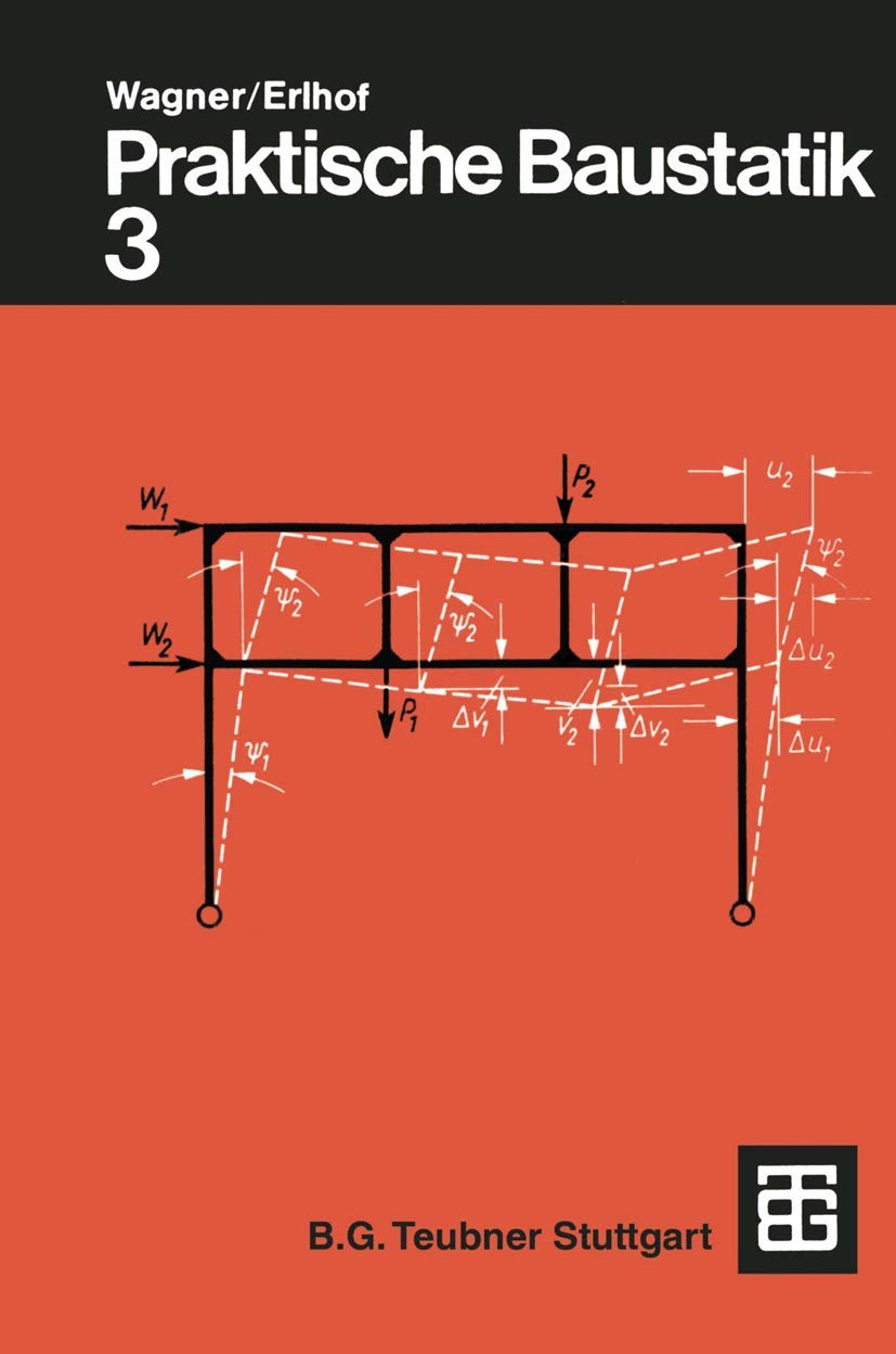 Praktische Baustatik: Teil 3 (German Edition)