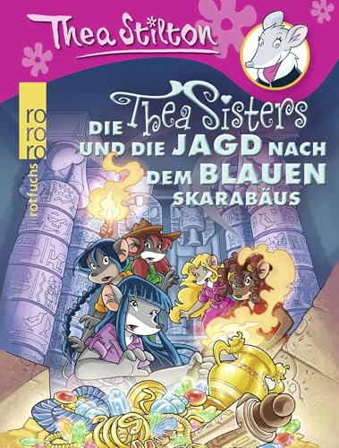 Preisvergleich Produktbild Die Thea Sisters und die Jagd nach dem blauen Skarabäus