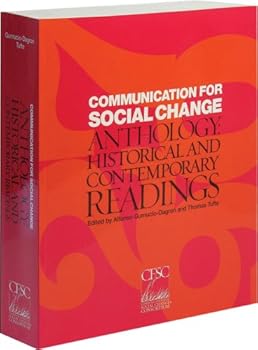Paperback Communication for Social Change Anthology: Historical and Contemporary Readings Book