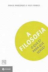 Capa de A filosofia: O que é? Para que serve?