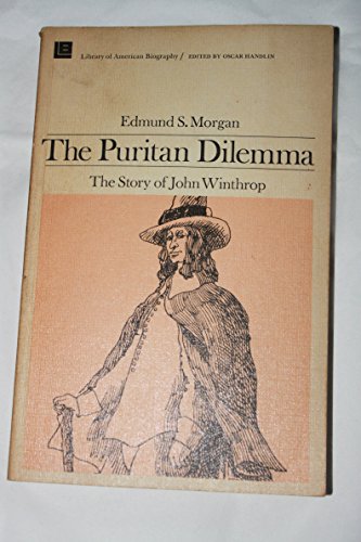The Puritan Dilemma: The Story of John Winthrop B00G1PESMO Book Cover