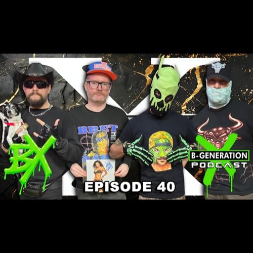 B-Generation X | Ep. 040 | Machoverse returns to Co-Host | TNA x AMC, JCW, The Crowbar Altercation copertina