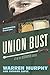 Union Bust (The Destroyer) (Volume 7)