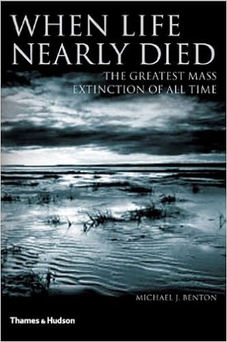 When Life Nearly Died: The Greatest Mass Extinction of All Time book cover
