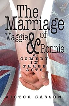 Paperback The Marriage of Maggie & Ronnie: A Comedy in Three Acts Book