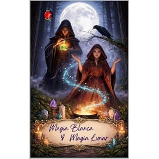 Magia Blanca y Magia Lunar Audiolibro Por Alina Rubi arte de portada