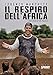 Il Respiro Dell’Africa - 3