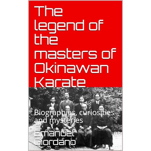 Emanuel Giordano presents The legend of the masters of Okinawan Karate episode artwork