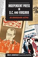 Independent Press in D.C. and Virginia:: An Underground History 162619906X Book Cover