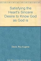 Satisfying the Hearts Sincere 0877072450 Book Cover