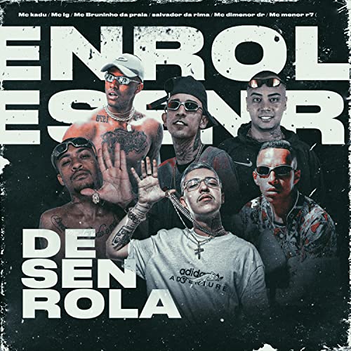 Desenrola (feat. Mc Dimenor Dr & Mc Menor R7) by DJ Nene, Mc Kadu ...