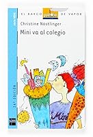 Mini muß in die Schule. ( Ab 7 J.). RSR. 2012002404 Book Cover