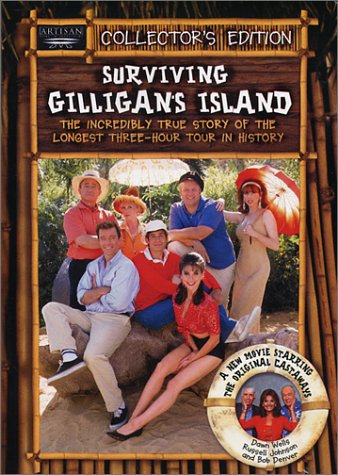 Surviving Gilligan's Island - The Incredibly True Story Of The Longest Three-Hour Tour In History Surviving Gilligan's Island - The Incredibly True Story Of The Longest Three-Hour Tour In History