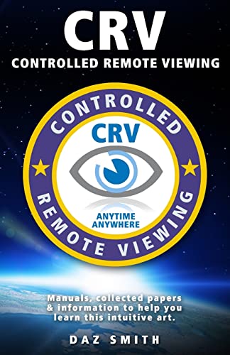 CRV - Controlled Remote Viewing: Collected manuals...