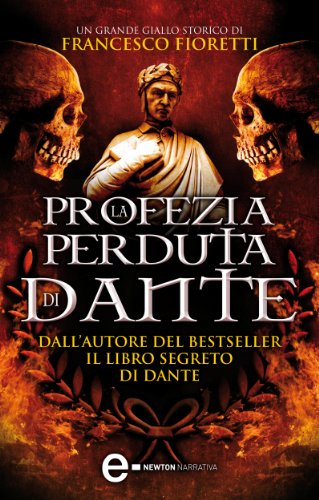 La profezia perduta di Dante (eNewton Narrativa)