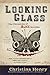 Looking Glass (The Chronicles of Alice)