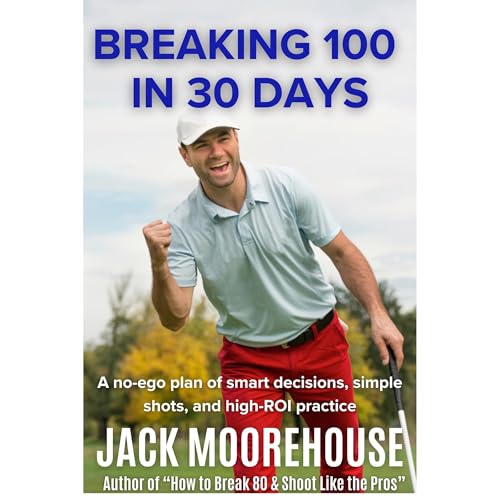 Breaking 100 in 30 Days Audiolibro Por Jack Moorehouse arte de portada