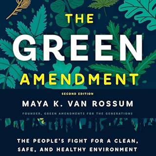 Green Amendment Audiolibro Por Maya K. van Rossum, Mark Ruffalo - foreword, Kerri Evelyn Harris - foreword, Lisa Cordileone a