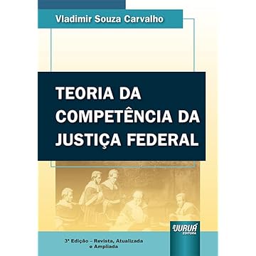 Capa do livro Teoria da Competência da Justiça Federal
