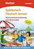 Spielerisch Deutsch Lernen: Wortschatzerweiterung Und Grammatik: Lernstufe 2 3190294704 Book Cover