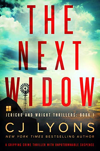 The Next Widow: A gripping crime thriller with unputdownable suspense (Jericho and Wright Thrillers Book 1) by [CJ Lyons]