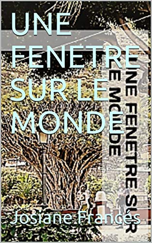 Télécharger UNE FENETRE SUR LE MONDE Gratuit