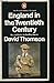 England in the 20th Century, 1914-1979: Second Edition (Hist of England, Penguin)