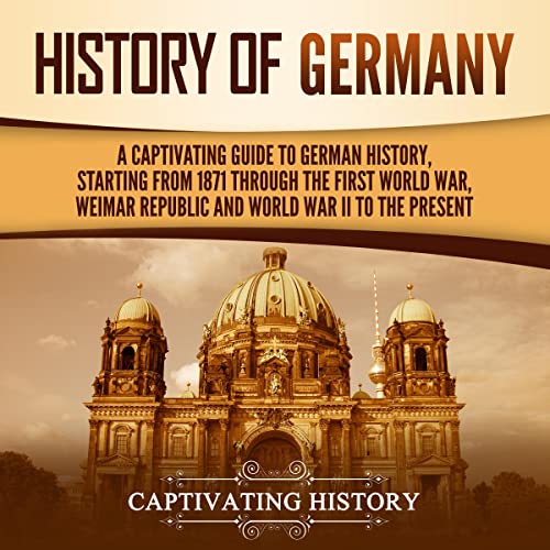 History of Germany by Captivating History episode artwork