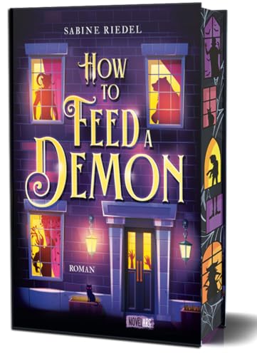 How to Feed a Demon: Cozy Grusel Urban Fantasy Romance.