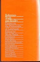 Reference Truth and Reality: Essays on the Philosophy of Language 0710004052 Book Cover
