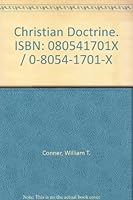 Christian Doctrine. ISBN: 080541701X / 0-8054-1701-X B00EMM5W3C Book Cover