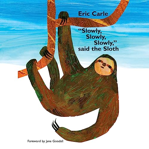 &amp;quot;Slowly, Slowly, Slowly,&amp;quot; Said the Sloth by Eric Carle episode artwork