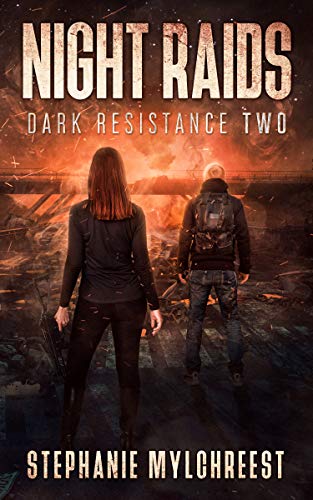 Night Raids: A Post-Apocalyptic Thriller (Dark Resistance Book 2) (English Edition)