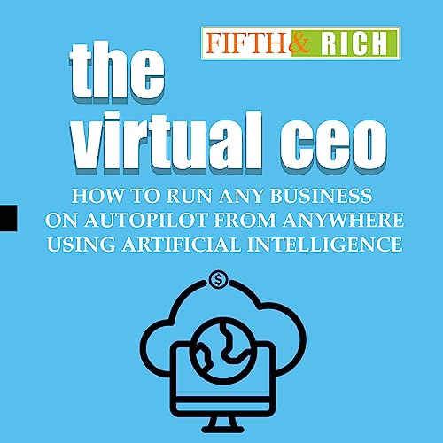 The Virtual CEO by Dani Dennis, Fifth and Rich episode artwork