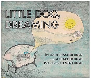Hardcover Little Dog, Dreaming Book
